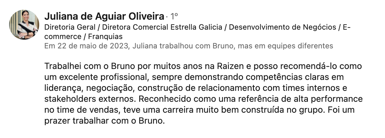 Recomendação de Juliana de Aguiar Oliveira, Diretora Geral Estrella Galicia
